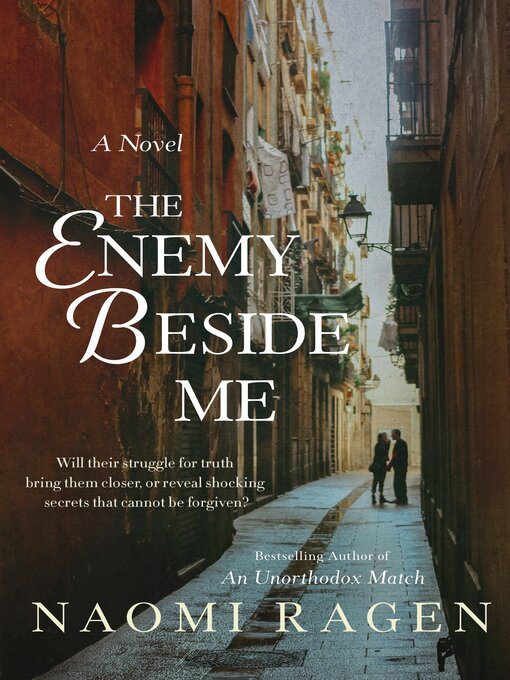 Title details for The Enemy Beside Me by Naomi Ragen - Wait list